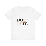 Motivational Unisex Tee - Don't Quit - Ideal for Gym, Fitness, Encouragement, Gifts, Inspirational Wear kocsend.com
